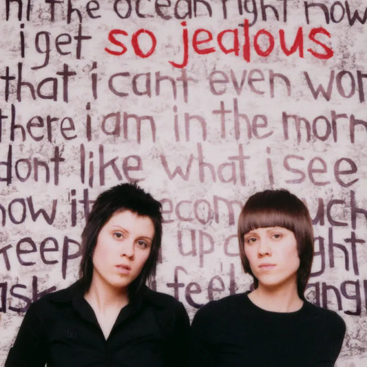 Tegan and Sara - So Jealous (20th Anniversary)